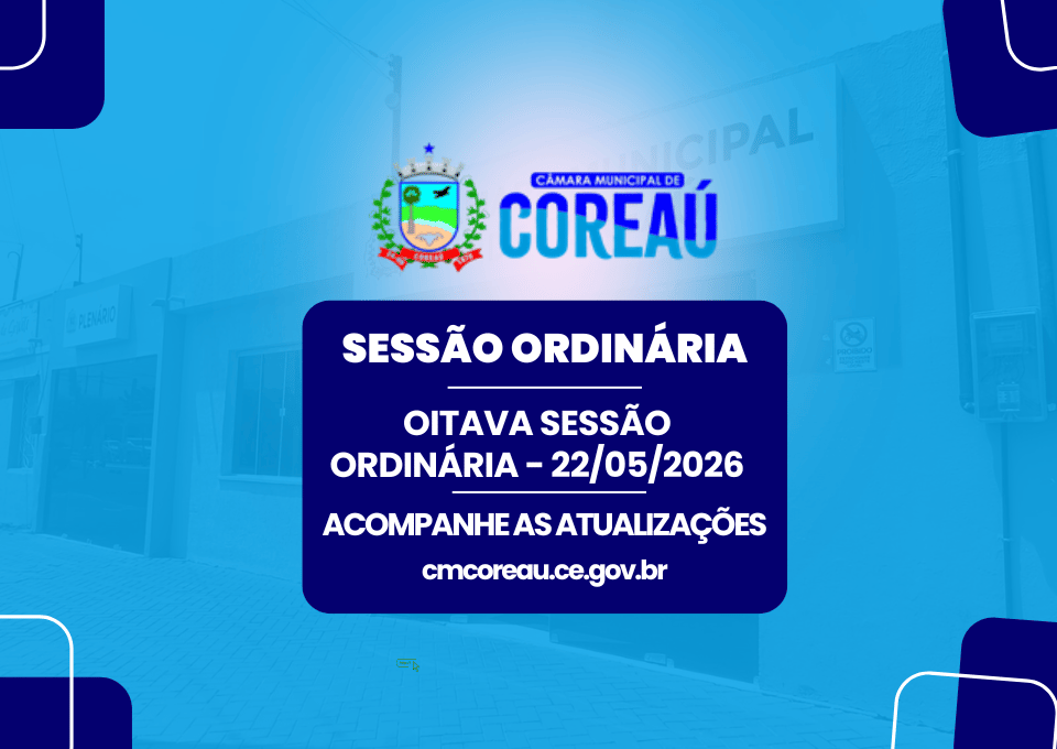 PAUTA DA OITAVA SESSÃO ORDINÁRIA - 22/05/2026.