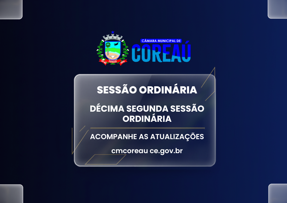 PAUTA DA DÉCIMA SEGUNDA SESSÃO ORDINÁRIA