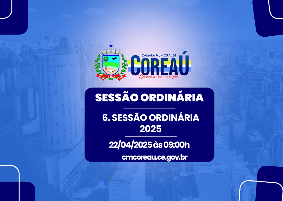 6a Sessão Ordinária de 2025