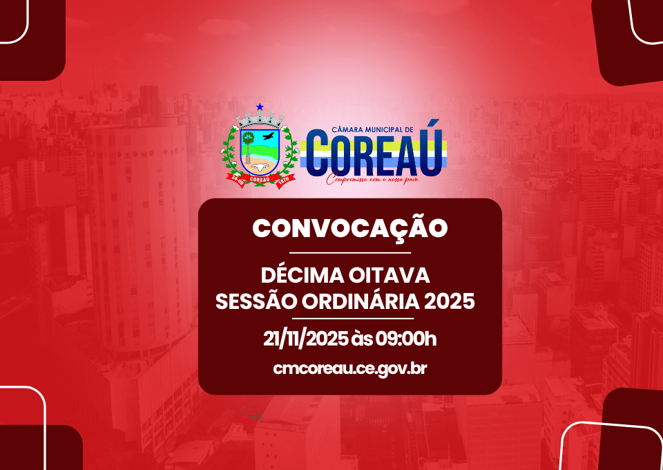 Décima oitava sessão da Câmara Municipal